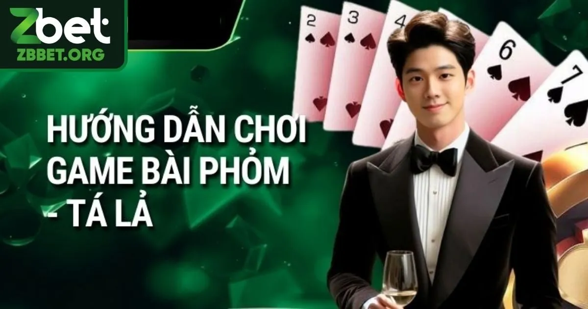 Luật chơi game bài tá lả cơ bản cho người mới