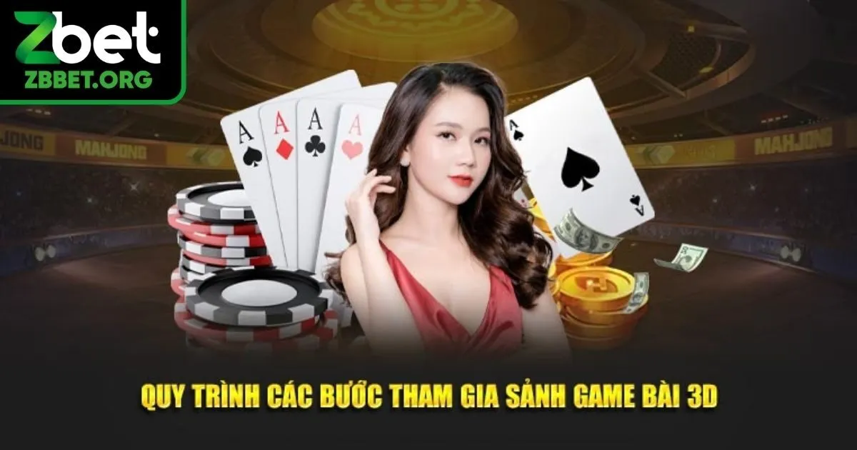 Hướng dẫn quy trình tham gia cá cược tại Game bài ZBET