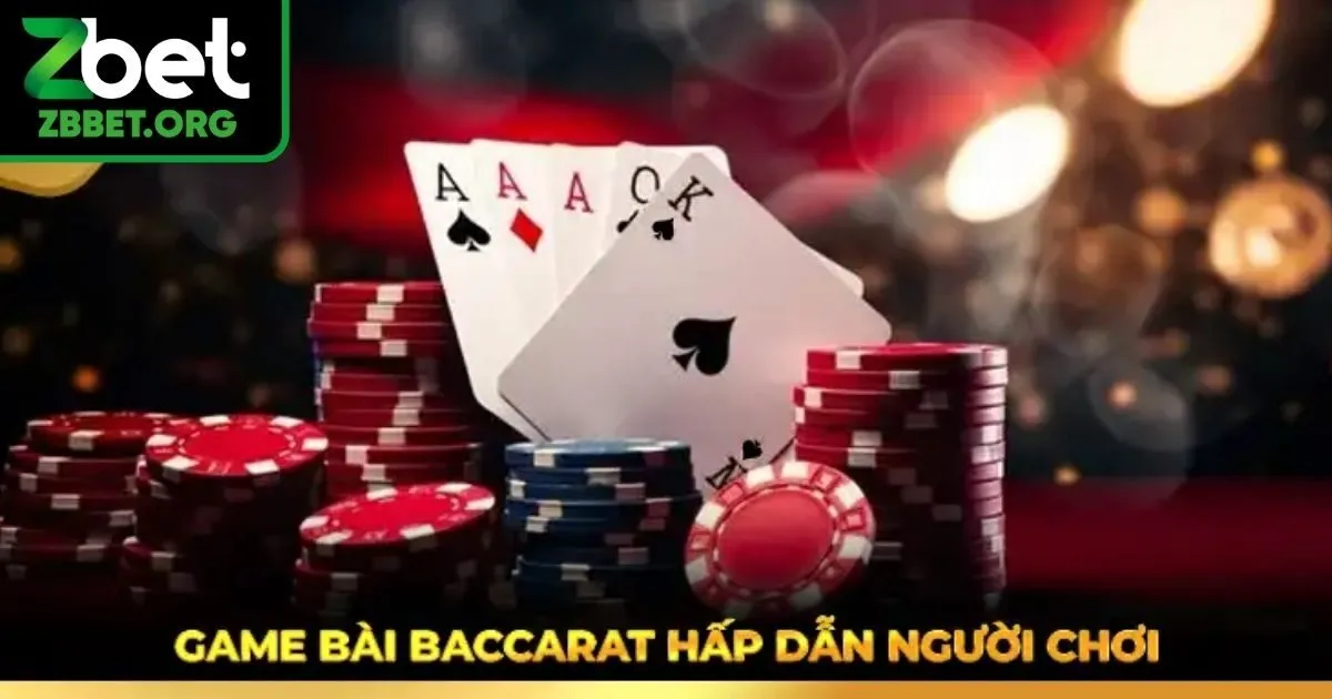 Game bài baccarat là gì
